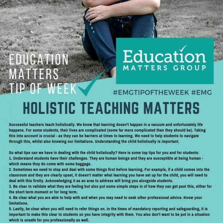 EMG Tip if the week - 23. Holistic Teaching Matters